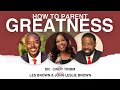 How to Parent Greatness | Dr. Cindy Trimm, Les Brown, and John Leslie Brown