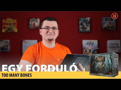 Too Many Bones ️ | 04. Egy forduló (nap) menete - reflexshop