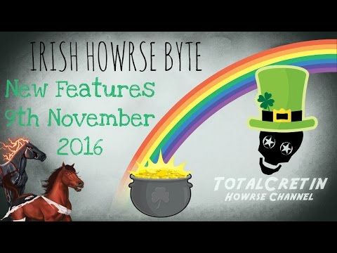 New Features (9th November 2016) - Irish Howrse Byte