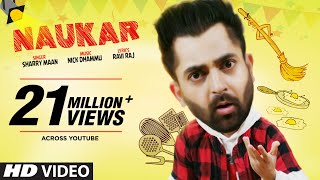 Sharry Maan: Naukar (Full Song) Nick Dhammu | Ravi Raj | Latest Punjabi Songs 2019