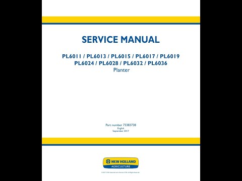 New Holland PL6011, PL6013, PL6015, PL6017, PL6019, PL6024, PL6028, PL6032, PL6036 Service manual