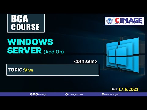 Windows Server-Viva BCA-AKU-6th Sem 2018-2021, 17.6.2021 by Murali Sir - CIMAGE College