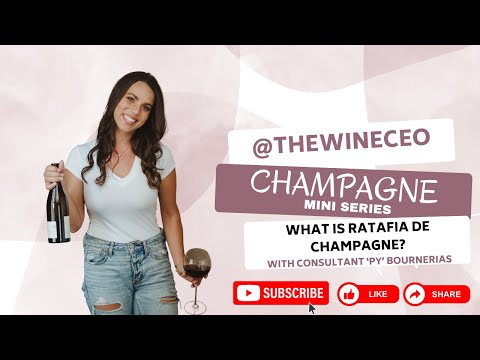 Champagne Mini Series: What is Ratafia de Champagne?