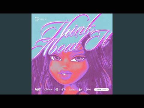 Video thumbnail for Think About It (Instrumental)