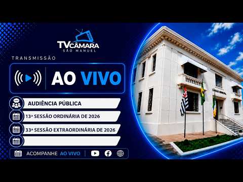 TRANSMISSÃO AO VIVO TV CÂMARA SÃO MANUEL