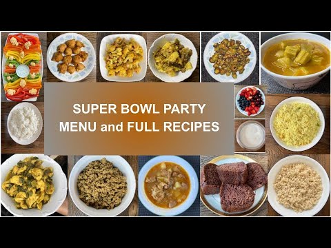 Indian Style Super Bowl Party - Full Menu and 12+ Complete Recipes