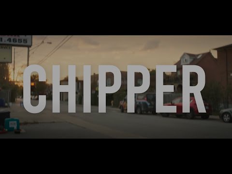 CHIPPER | 48hr Film Project