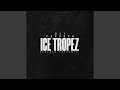 ICE TROPEZ (Extended Version)