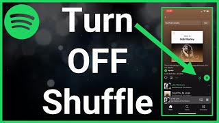 How To Turn Off Shuffle On Spotify