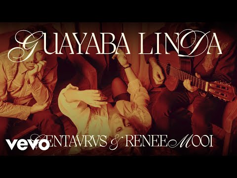 Centavrvs, Renee Mooi - Guayaba Linda