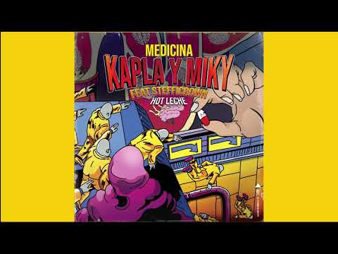 Kapla y Miky, Hot Leche, SteffiCrown  - MEDICINA  (Audio Cover)