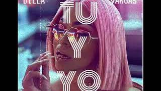 🔥TU Y YO🔥 ALEXXX X TONNY DILLA X LUZBEL VARGAS