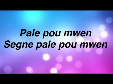 Pale Pou Mwen Segne Pale Pou Mwen- Aquela Dorvil (Lyrics)