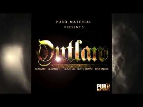 Puro Material "OUTLAW" feat Blaksmif, JillianBeth, Blaze G, Berto Bravo, Joey Knoxx