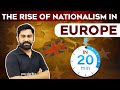 History - The Rise of Nationalism in Europe in just 20 Mins || Class 10th NCERT🔥🔥