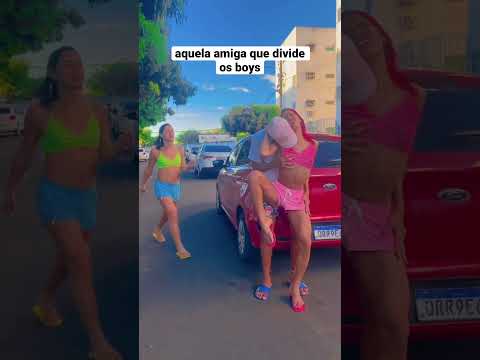 Aquela amiga que divide os boys #turmadavalzinha