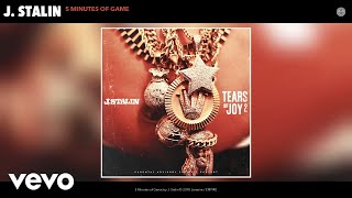 J. Stalin - 5 Minutes of Game (Audio)