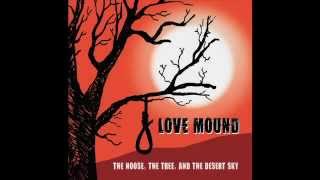 Love Mound - Hellbound Train