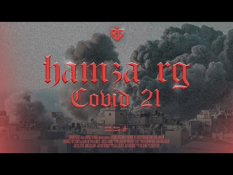 Hamza RG - Covid 21 (Official Audio) | [ 27/8/2022 Edition ]