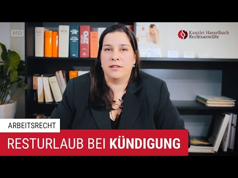 Was passiert mit Resturlaub bei Kündigung? – Kanzlei Hasselbach