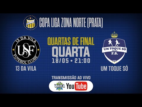 13 da Vila FC x Um Toque Só FS • Quartas de Final • Copa Liga Zona Norte (Prata)
