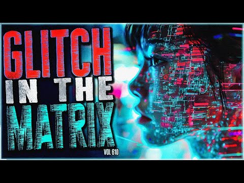 10 True GLITCH IN THE MATRIX Stories To Make Your New Year Start WEIRD (Vol 170)