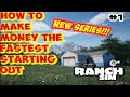 RANCH SIM - HOW TO START OUT MAKING ALOT OF MONEY - EP1