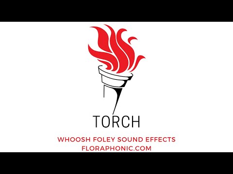 Fire Torch Whoosh - Foley Sound Effects - floraphonic.com