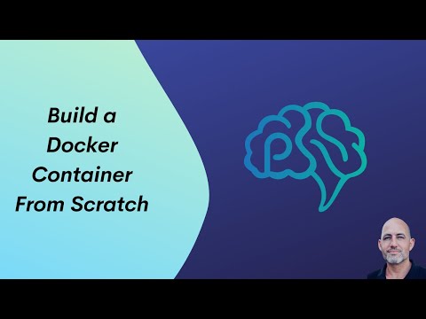Build a Docker Container From Scratch