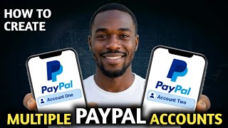 Best Way to Manage Multiple PayPal Accounts 2026