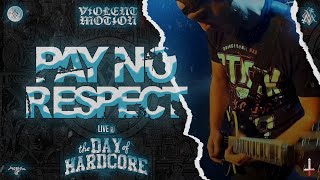 PAY NO RESPECT - LIVE @THE DAY OF HARDCORE 2016 - HD - [FULL SET - MULTI CAM] 09/04/2016