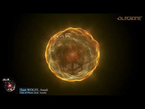 Sam Wolfe, Anadi - Out Of Phase (Feat. Anadi)