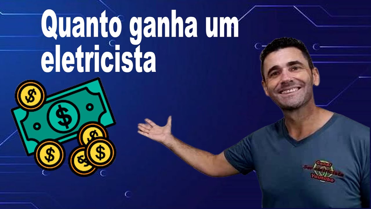 Quanto ganha um eletricista $$$$