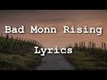 Creedence Clearwater Revival - Bad Moon Rising (Lyrics)