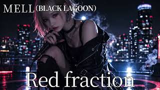 Download lagu Red fraction  / BLACK LAGOON / MELL 【AIGirls Band Symphonic Metal arange】 mp3