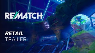 Watch and explore about REMATCH - Elite Edition