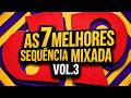 ESPECIAL As 7 MELHORES Jovem Pan Sequência MIXADA Vol 3 DANCE Anos 2000