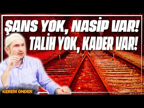 Şans yok, nasip var! Talih yok, kader var! / Kerem Önder