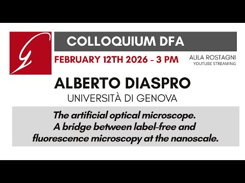 Alberto Diaspro - The artificial optical microscope.
