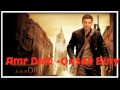 Amr Diab - Qusad Einy 