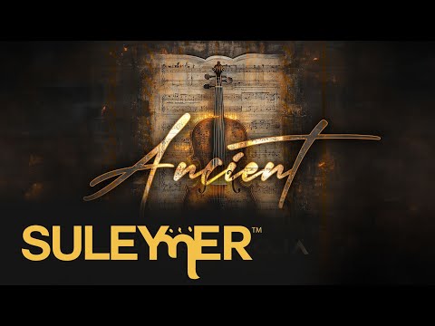 Suleymer x Dj Goja - Ancient ( Extended Version )