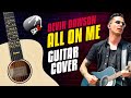 Devin Dawson - All On Me. Fingerstyle Guitar Tabs