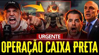 OPERAÇÃO CAIXA PRETA EXPLODIU! MORAES TOFFOLI E LULA ESTÃO NA MIRA!