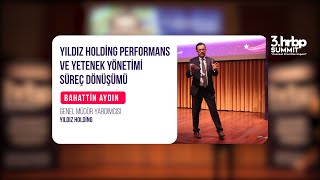 HRBP Summit19 - Bahattin Aydın - Yıldız Holding Performans Ve Yetenek Yönetimi S