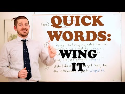 Quick Words - 'Wing it'
