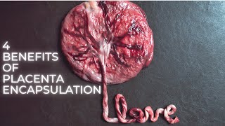 Placenta Encapsulation | Eating Your Placenta After Birth