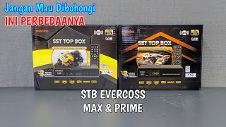 Download lagu PERBEDAAN SET TOP BOX EVERCOSS MAX & PRIME mp3 Download lagu PERBEDAAN SET TOP BOX EVERCOSS MAX & PRIME mp3