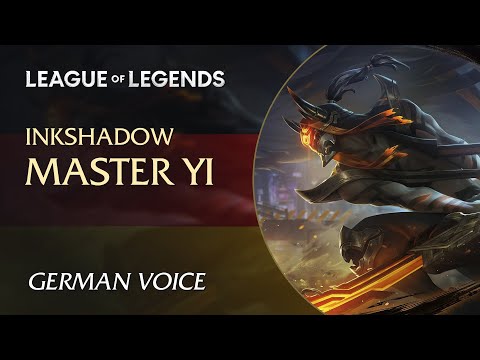Inkshadow Master Yi — Interactions in German (Deutsch)