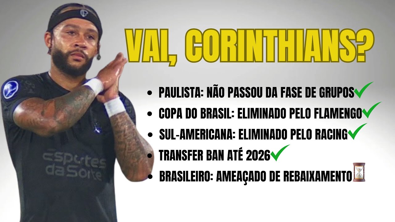 Corinthians eliminado de tudo, fora da Copa do Brasil 2025, endividado e ameaçado pelo rebaixamento