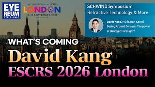 2026 ESCRS Satellite Symposium - David Kang, EYEREUM Eye Clinic